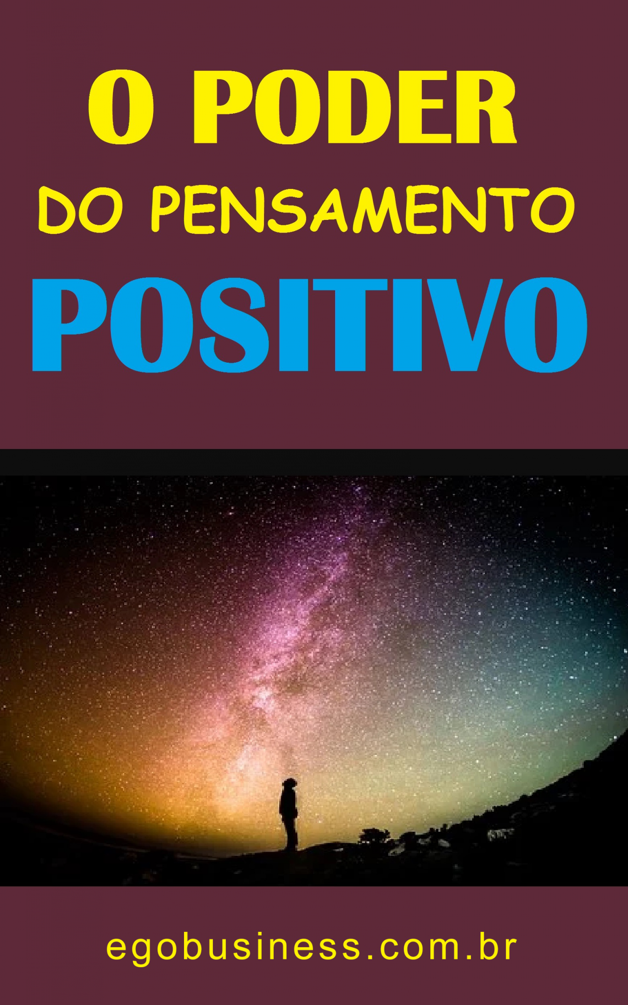 O Poder Do Pensamento Positivo Ego Not Cias