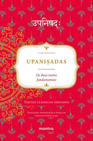 Upanisadas a crença da Índia Antiga em português. 