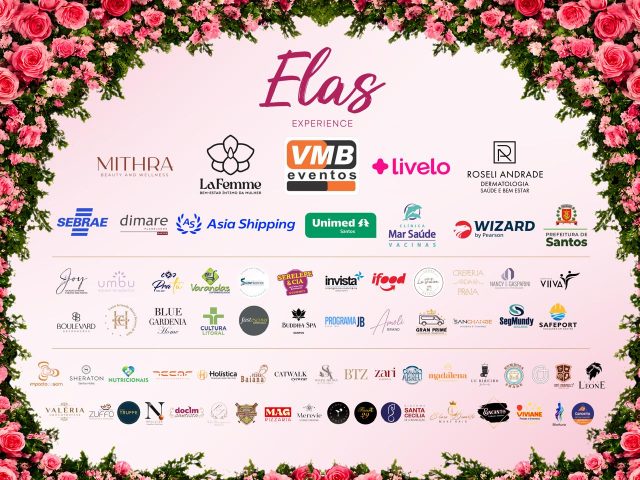 Marcas fortalecem propósito do 4º Elas Experience e impulsionam sucesso do evento em Santos